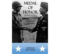 Jeffrey B Harris Medal of Honor World War II (Tascabile)
