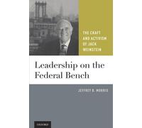 Jeffrey B. Morris Leadership on the Federal Bench (Copertina rigida)