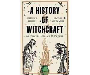 Jeffrey B. Russell Brooks Alexander A History of Witchcraft (Tascabile)