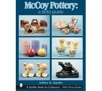 Jeffrey B. Snyder McCoy Pottery: A Field Guide (Copertina rigida)