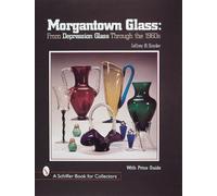 Jeffrey B. Snyder Morgantown Glass (Copertina rigida)