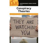 Jeffrey B. Webb Conspiracy Theories (Copertina rigida) Contemporary World Issues