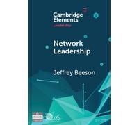Jeffrey Beeson Network Leadership (Tascabile) Elements in Leadership