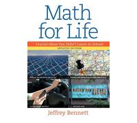 Jeffrey Bennett Math for Life (Copertina rigida)
