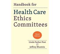 Jeffrey Blustein Linda Farber Handbook for Health Care Ethics Commi (Tascabile)