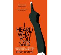 Jeffrey Boakye I Heard What You Said (Copertina rigida)