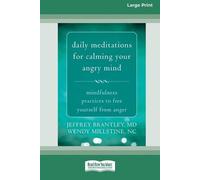 Jeffrey Brantley Wendy Mill Daily Meditations for Calming Your Angry (Tascabile)