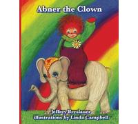 Jeffrey Breslauer Abner the Clown (Tascabile)