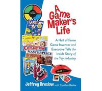Jeffrey Breslow A Game Maker's Life (Copertina rigida)