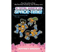 Jeffrey Brown A Total Waste of Space-Time (Copertina rigida) Space-Time