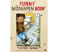 Jeffrey Brown Funny Misshapen Body (Tascabile)