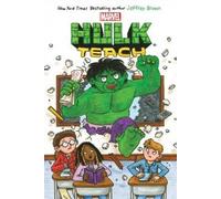 Jeffrey Brown Hulk Teach (Original Marvel Graphic Novel) (Copertina rigida)