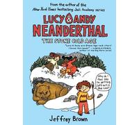 Jeffrey Brown Lucy & Andy Neanderthal: The Stone Cold Age (Tascabile)