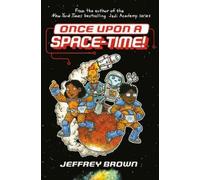 Jeffrey Brown Once Upon a Space-Time (Copertina rigida) Space-Time