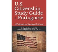 Jeffrey Bruce Harris Uscis U.S. Citizenship Study Guide - Portuguese (Tascabile)