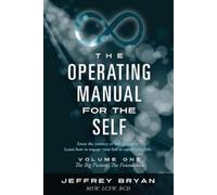Jeffrey Bryan The Operating Manual for the Self (Tascabile)