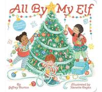 Jeffrey Burton All By My Elf (Libro di cartone)