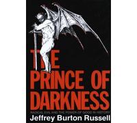 Jeffrey Burton Russell The Prince of Darkness (Tascabile)