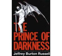 Jeffrey Burton Russell The Prince of Darkness (Tascabile)