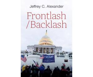 Jeffrey C. Alexander Frontlash / Backlash (Tascabile)