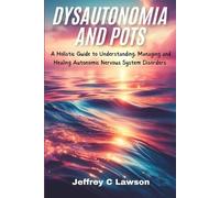 Jeffrey C Lawson Dysautonomia and POTS (Tascabile)