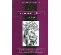 Jeffrey C. Miller The Transcendent Function (Tascabile)