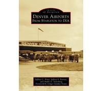 Jeffrey C. Price Jeffrey S. Forrest Shahn G. Sederbe Denver Airports (Tascabile)