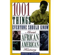 Jeffrey C. Stew 1001 Things Everyone Should Know About African Ameri (Tascabile)