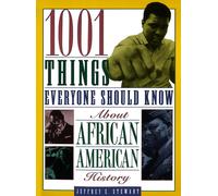 Jeffrey C. Stew 1001 Things Everyone Should Know About African Ameri (Tascabile)