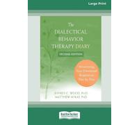 Jeffrey C Wood Matthew McKay Dialectical Behavior Therapy Diary (Tascabile)