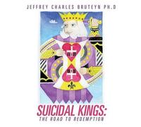 Jeffrey Charles Bruteyn Ph D Suicidal Kings (Tascabile)
