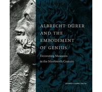 Jeffrey Chipps Smi Albrecht Dürer and the Embodiment of Geni (Copertina rigida)