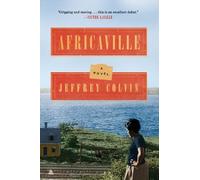 Jeffrey Colvin Africaville: A Novel (Tascabile)