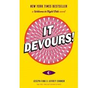 Jeffrey Cranor Joseph Fink It Devours (Copertina rigida) Welcome to Night Vale