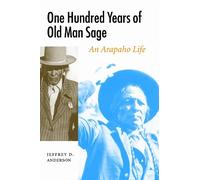 Jeffrey D. Anderson One Hundred Years of Old Man Sage (Tascabile)