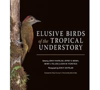 Jeffrey D. Brawn Elusive Birds of the Tropical Understory (Copertina rigida)