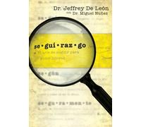 Jeffrey D. De Leon Miguel Núñez Dr. Seguirazgo (Tascabile)