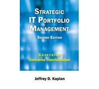 Jeffrey D Kaplan Strategic It Portfolio Management (Tascabile)