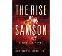 Jeffrey D Meredith The Rise Of Samson (Tascabile)