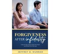 Jeffrey D Murrah Forgiveness After Infidelity (Tascabile)