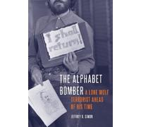 Jeffrey D. Simon The Alphabet Bomber (Copertina rigida)