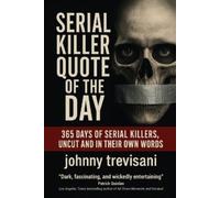 Jeffrey Dahmer Ted Bundy Serial Killer Quote of the Day (Tascabile)