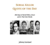 Jeffrey Dahmer Ted Bundy Serial Killer Quote of the Day (Tascabile)