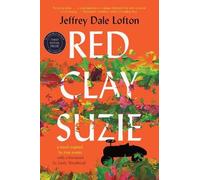 Jeffrey Dale Lofton Red Clay Suzie (Tascabile)