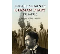 Jeffrey Dudgeon Roger Casement's German Diary 1914-1916 (Tascabile)