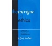 Jeffrey Dudiak The Intrigue of Ethics (Copertina rigida)