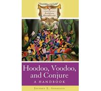 Jeffrey E. Anderson Hoodoo, Voodoo, and Conjure (Copertina rigida)
