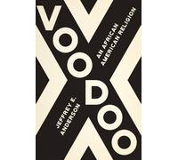Jeffrey E. Anderson Voodoo (Copertina rigida)
