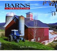 Jeffrey E. Blackman Barns of New England (Copertina rigida)