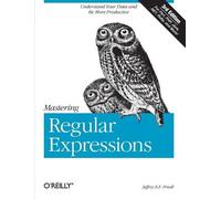 Jeffrey E. F. Friedl Mastering Regular Expressions (Tascabile) OREILLY
